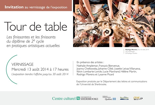 EXHIBITION OF THE GRADUATES OF THE DPAA PROGRAM OF THE UNIVERSITY OF SHERBROOKE / TOUR DE TABLE